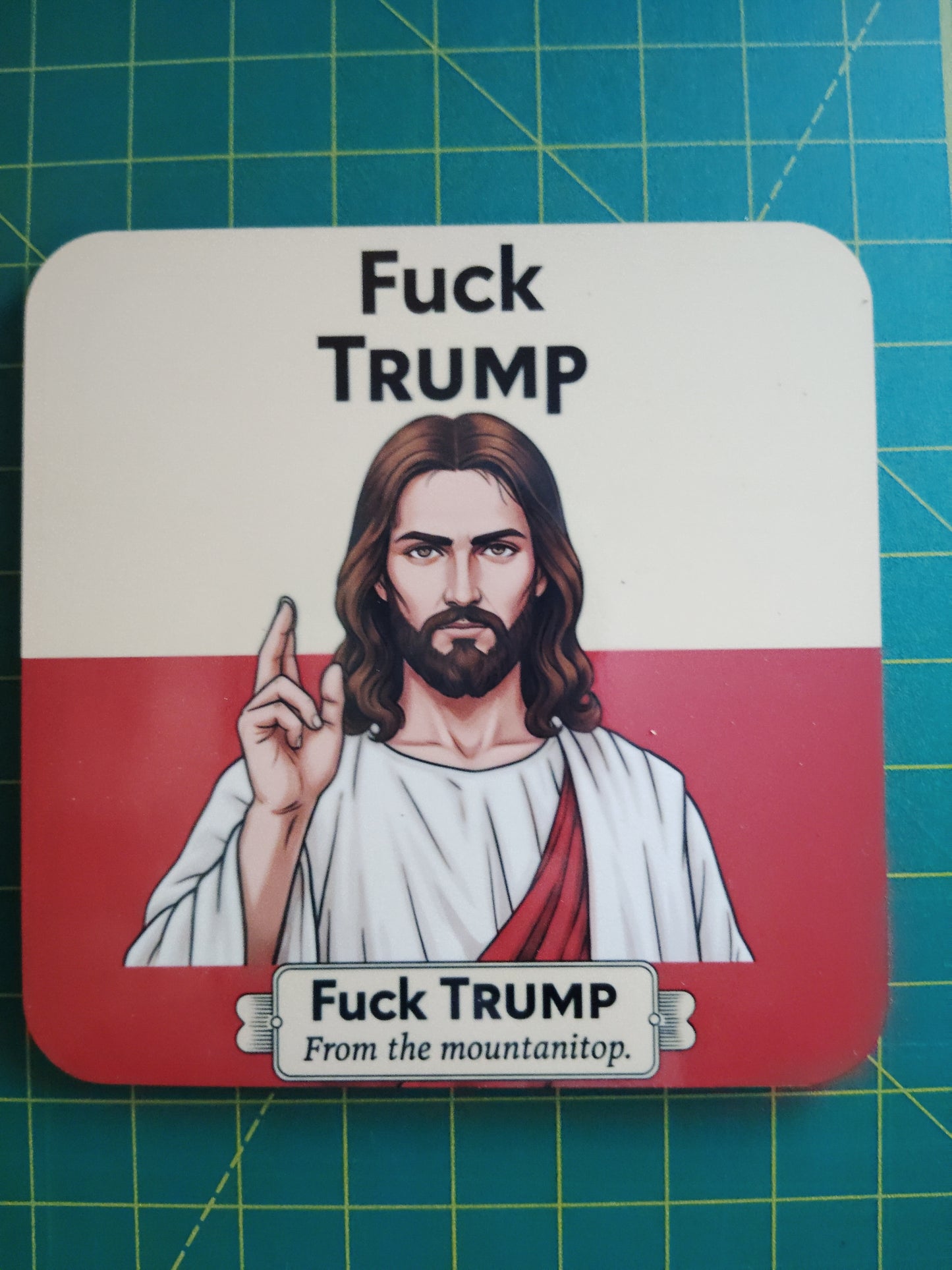Fuck Trump- Jesus announces it himself